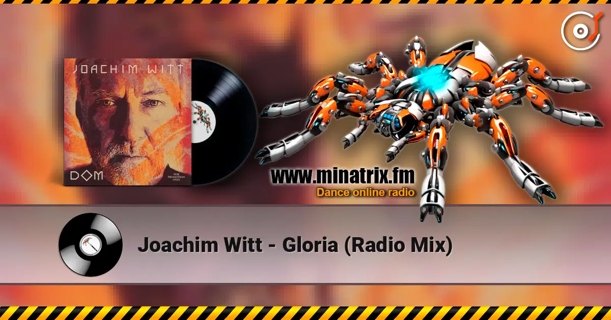 Joachim Witt - Gloria (Radio Mix) listen online in high quality | Minatrix.FM