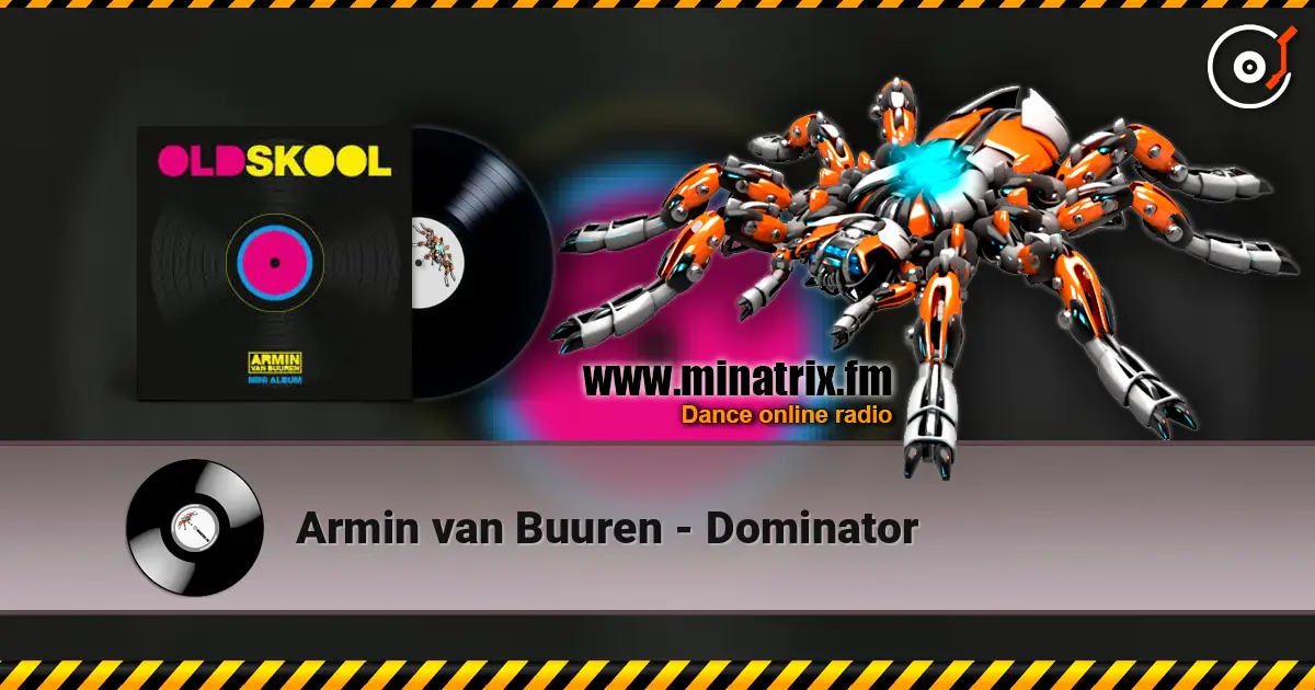 Armin van Buuren - Dominator listen online in high quality | Minatrix.FM
