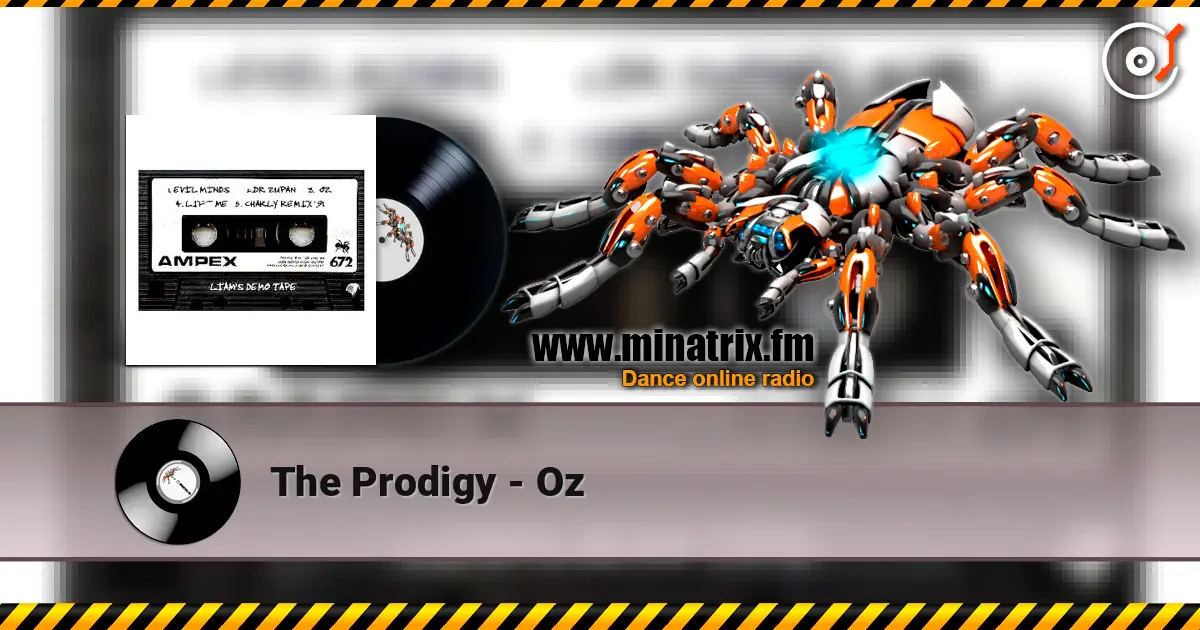 The Prodigy - Oz listen online in high quality | Minatrix.FM