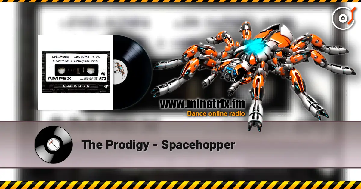 The Prodigy - Spacehopper listen online in high quality | Minatrix.FM