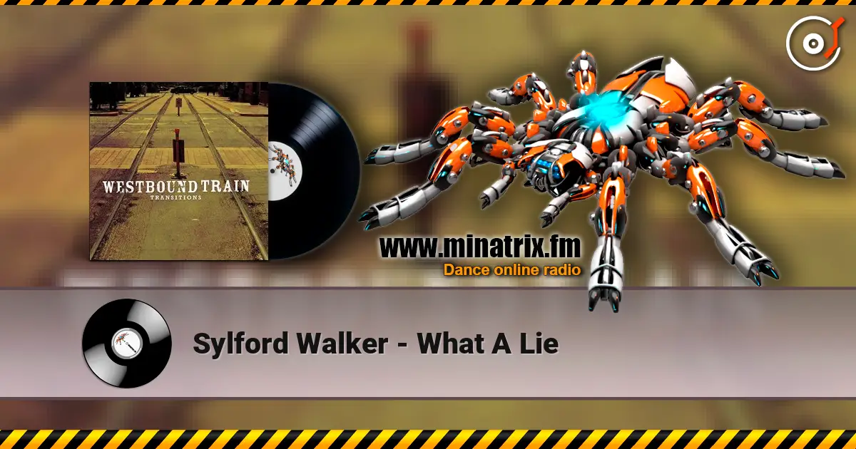 Sylford Walker - What A Lie слухати онлайн у високій якості | Minatrix.FM