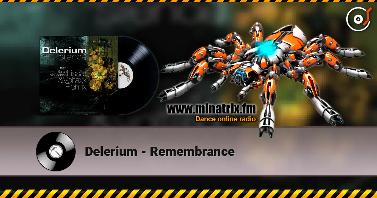 Delerium - Remembrance listen online in high quality | Minatrix.FM