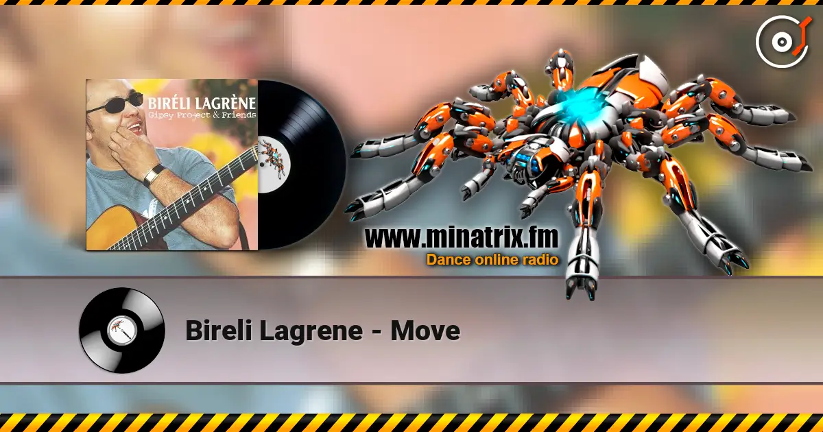 Bireli Lagrene - Move listen online in high quality | Minatrix.FM