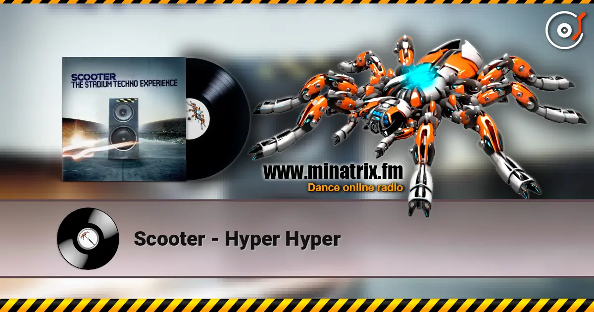 Scooter - Hyper Hyper listen online in high quality | Minatrix.FM