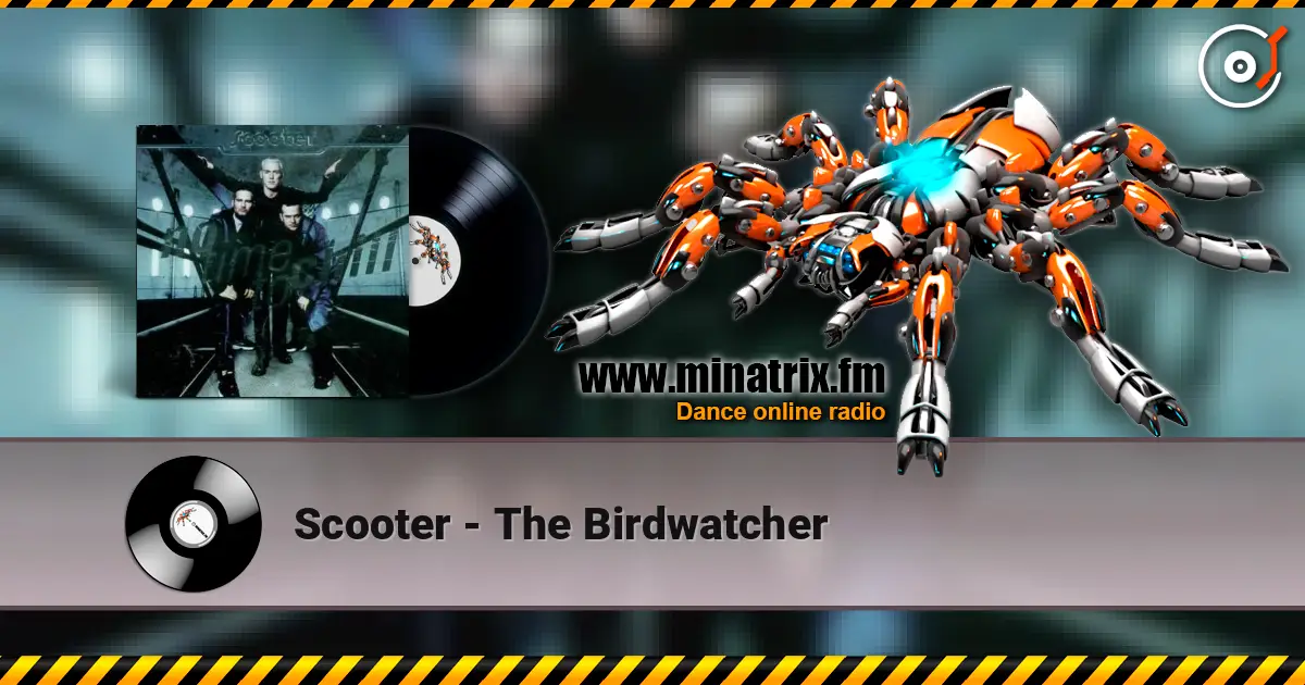 Scooter - The Birdwatcher listen online in high quality | Minatrix.FM