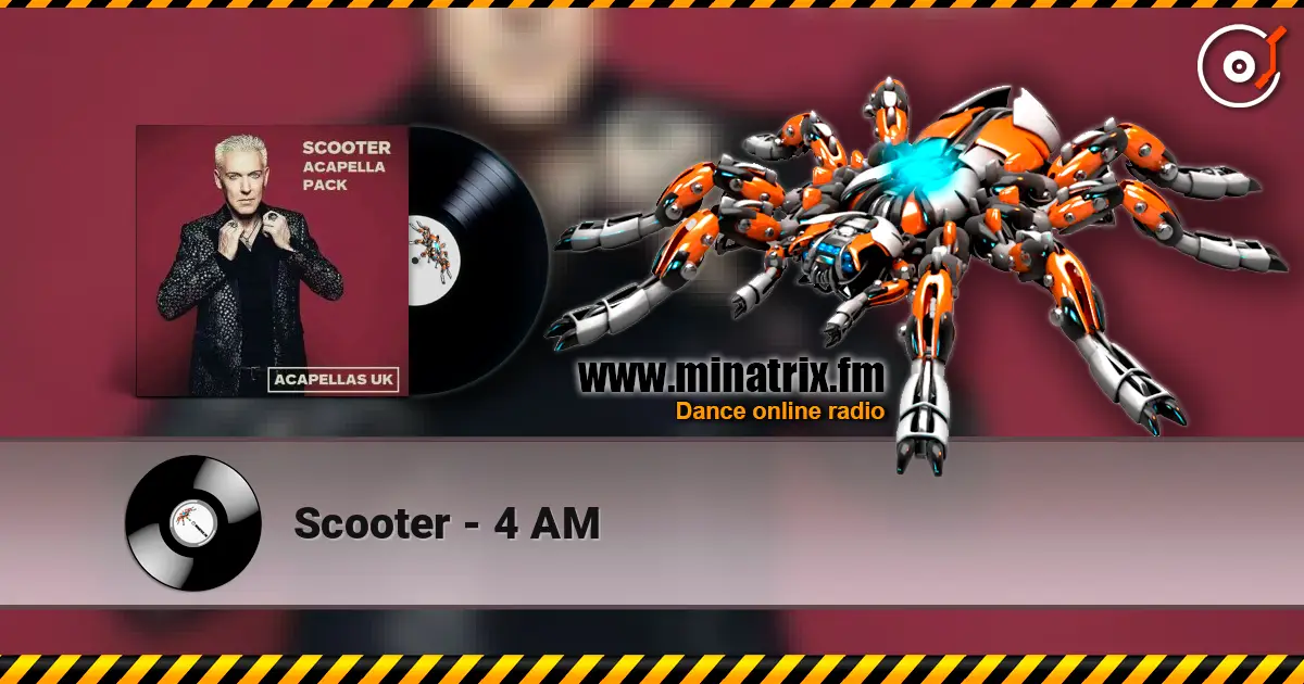 Scooter - 4 AM listen online in high quality | Minatrix.FM