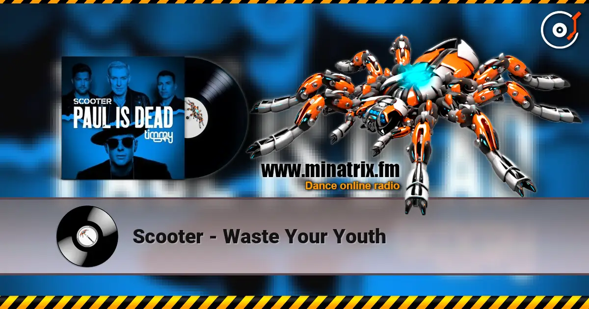 Scooter - Waste Your Youth listen online in high quality | Minatrix.FM