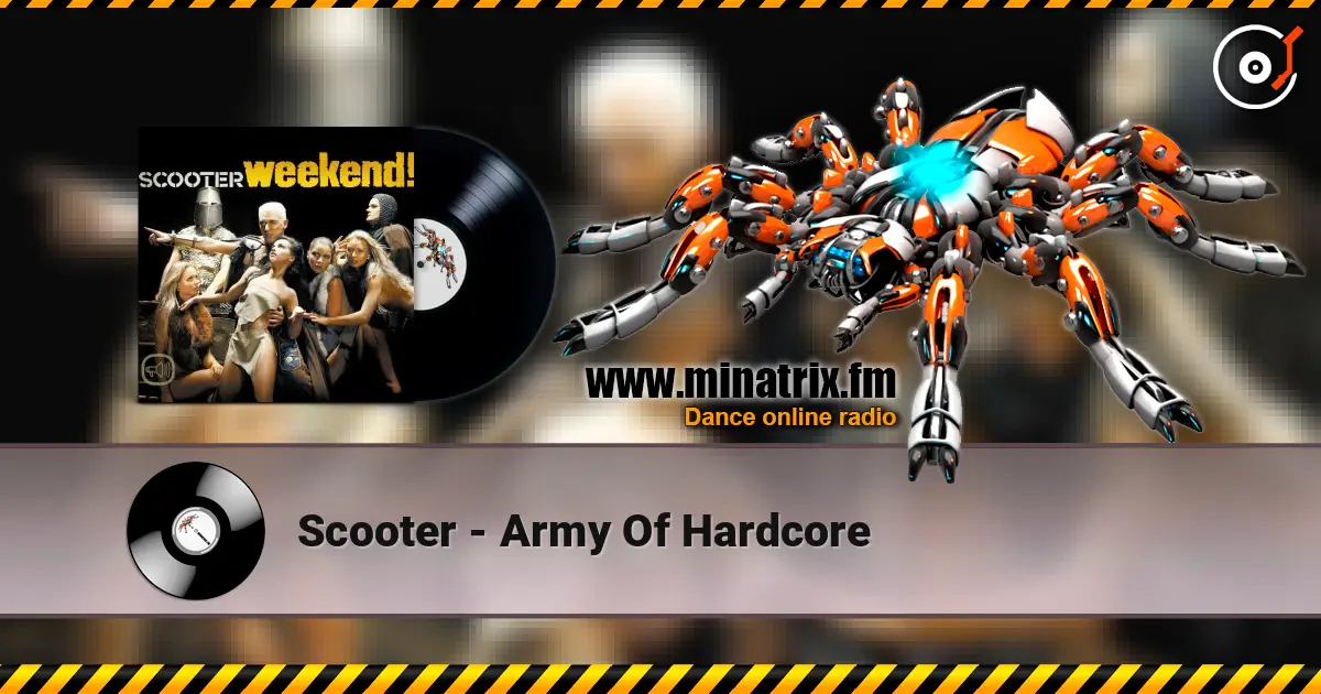 Scooter - Army Of Hardcore listen online in high quality | Minatrix.FM