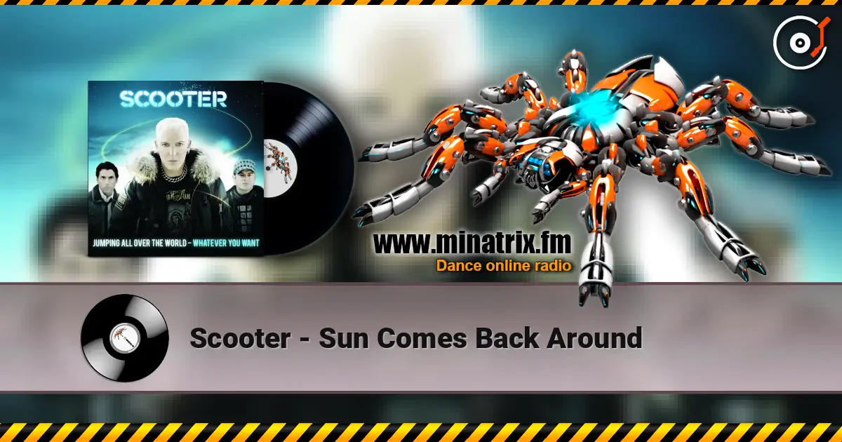 Scooter - Sun Comes Back Around listen online in high quality | Minatrix.FM