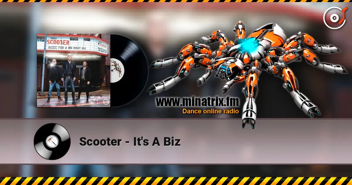 Scooter - It's A Biz listen online in high quality | Minatrix.FM