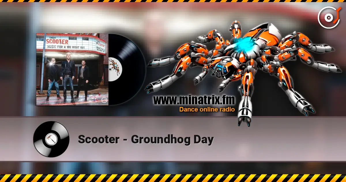 Scooter - Groundhog Day listen online in high quality | Minatrix.FM