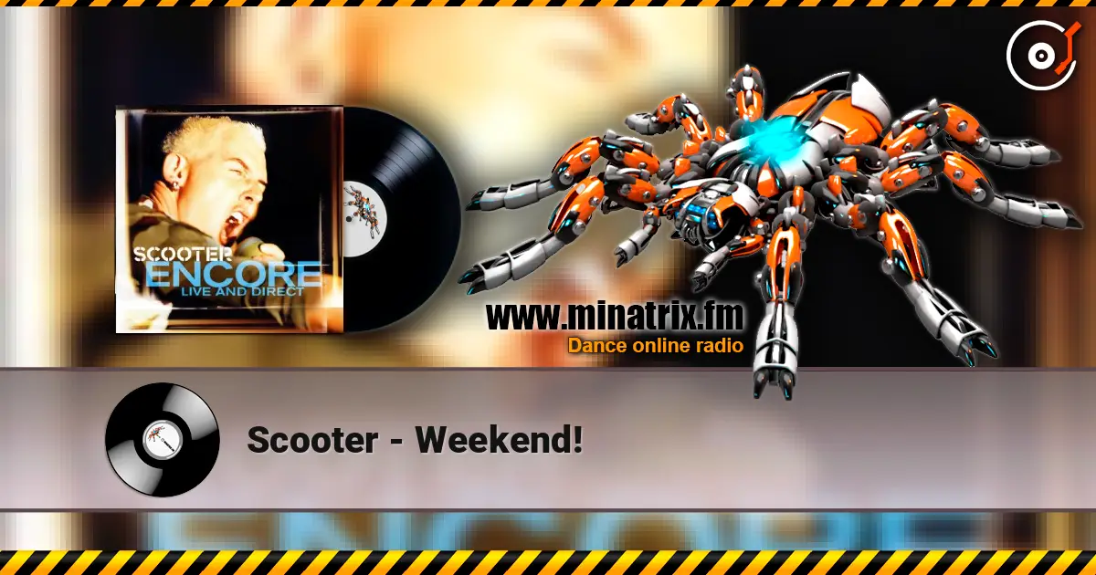 Scooter - Weekend! listen online in high quality | Minatrix.FM