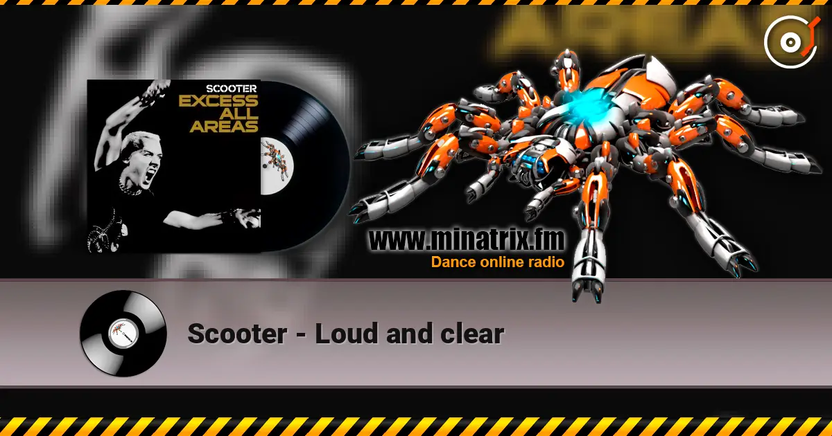 Scooter - Loud and clear listen online in high quality | Minatrix.FM