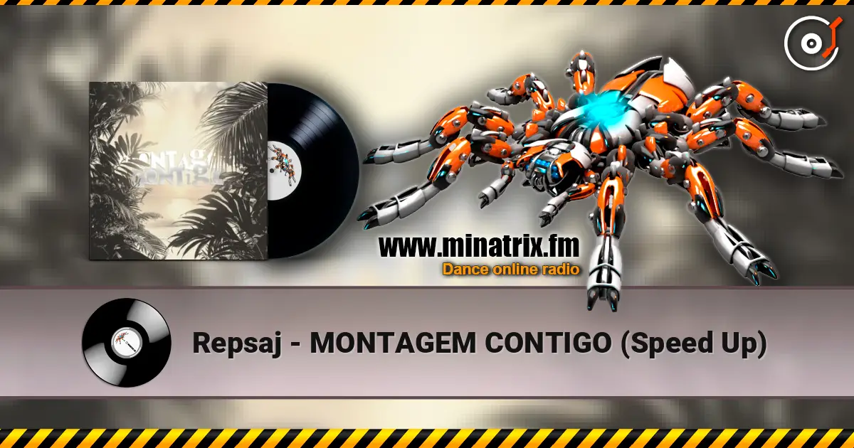 Repsaj - MONTAGEM CONTIGO (Speed Up) слухати онлайн у високій якості | Minatrix.FM