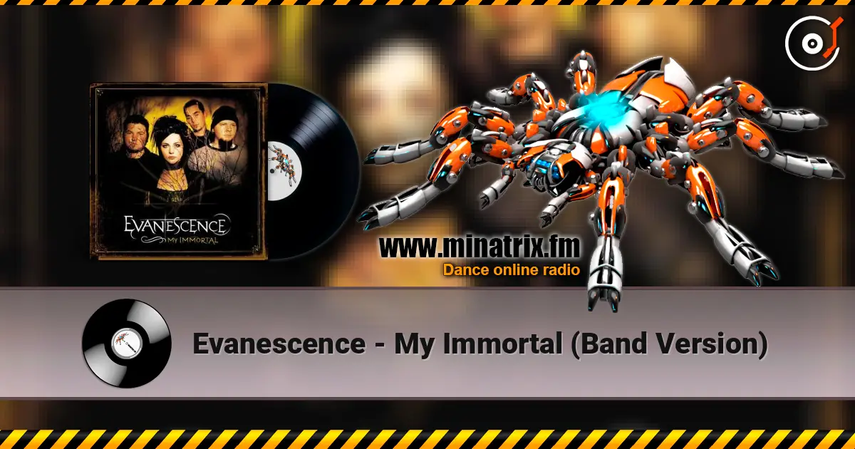 Evanescence - My Immortal (Band Version) listen online in high quality | Minatrix.FM
