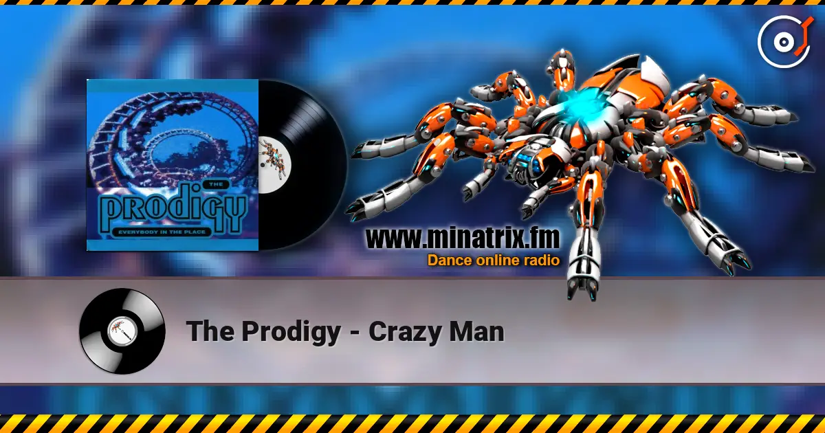 The Prodigy - Crazy Man listen online in high quality | Minatrix.FM