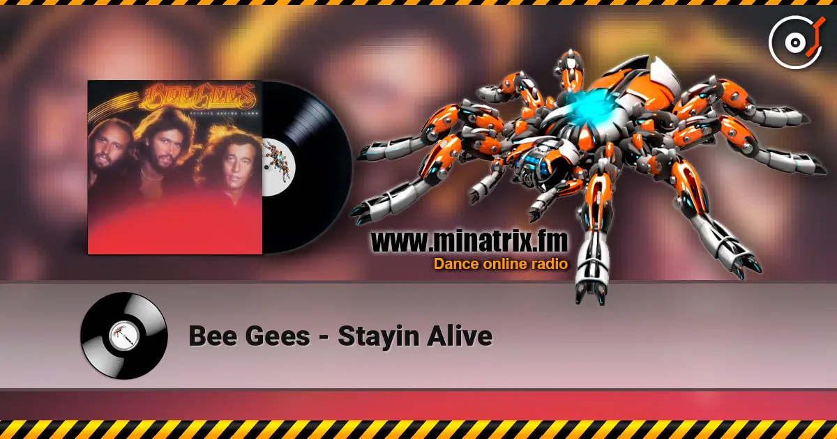 Bee Gees - Stayin Alive listen online in high quality | Minatrix.FM