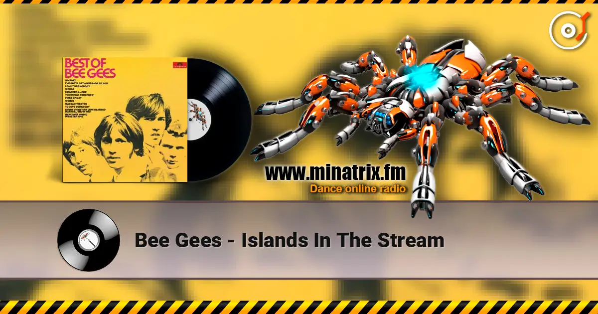 Bee Gees - Islands In The Stream listen online in high quality | Minatrix.FM