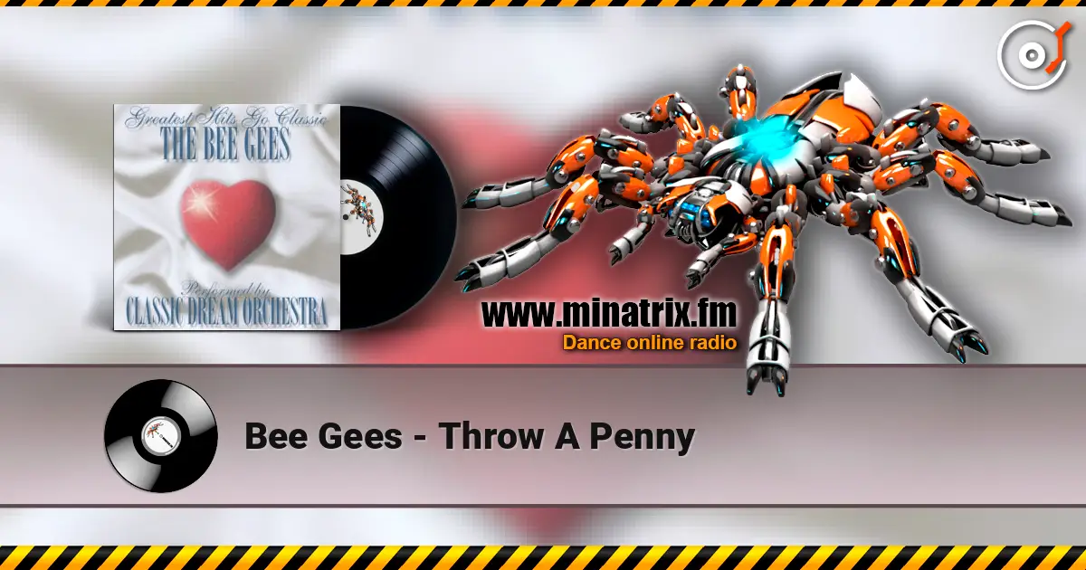 Bee Gees - Throw A Penny listen online in high quality | Minatrix.FM