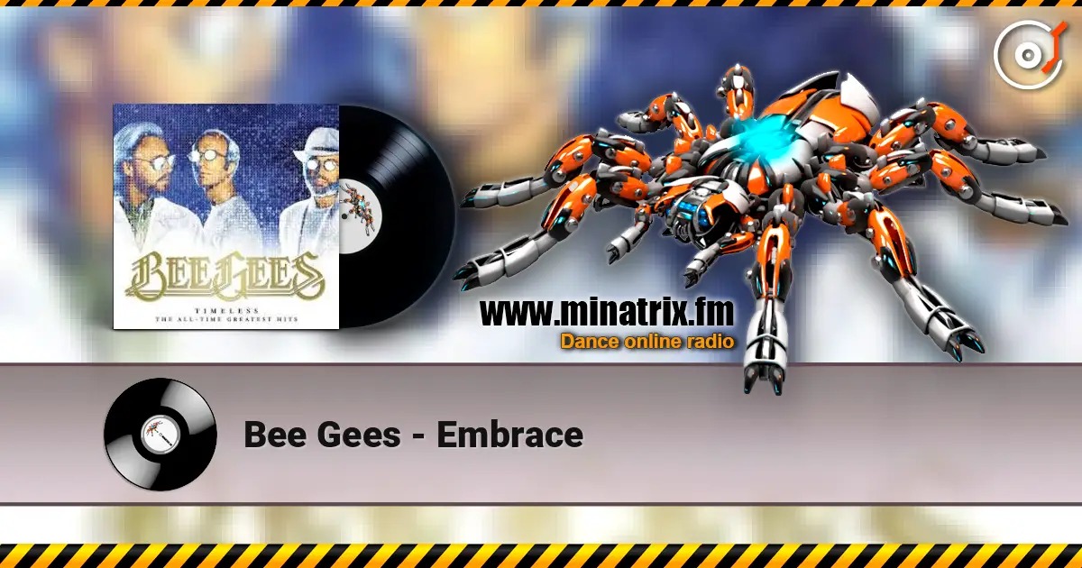 Bee Gees - Embrace listen online in high quality | Minatrix.FM