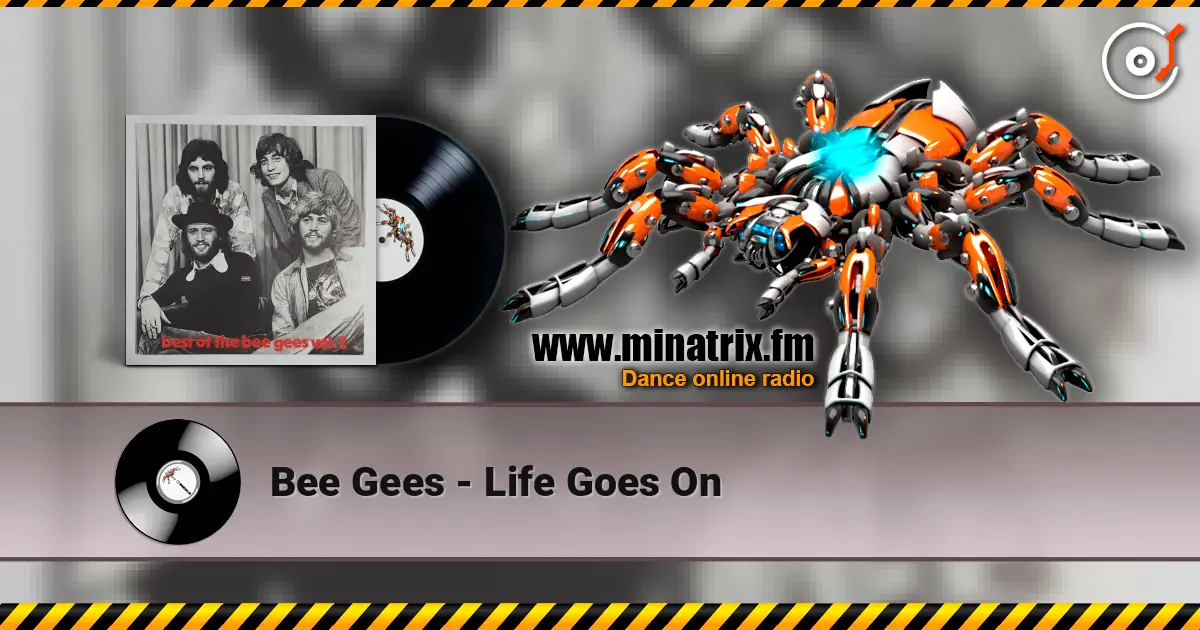 Bee Gees - Life Goes On listen online in high quality | Minatrix.FM