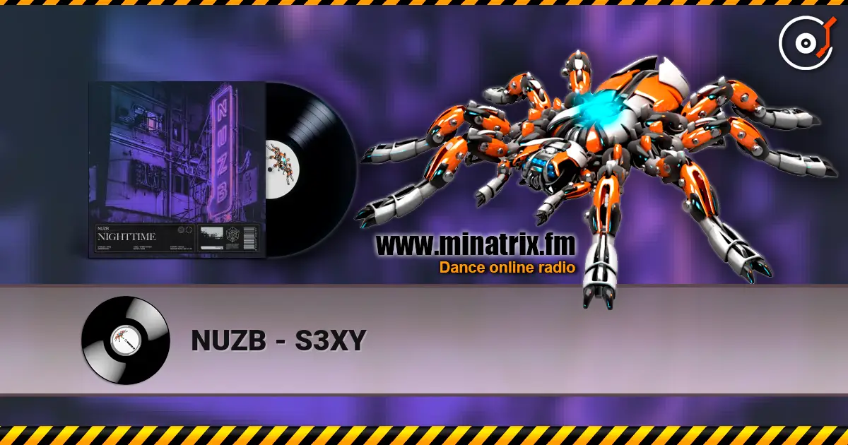 NUZB - S3XY listen online in high quality | Minatrix.FM