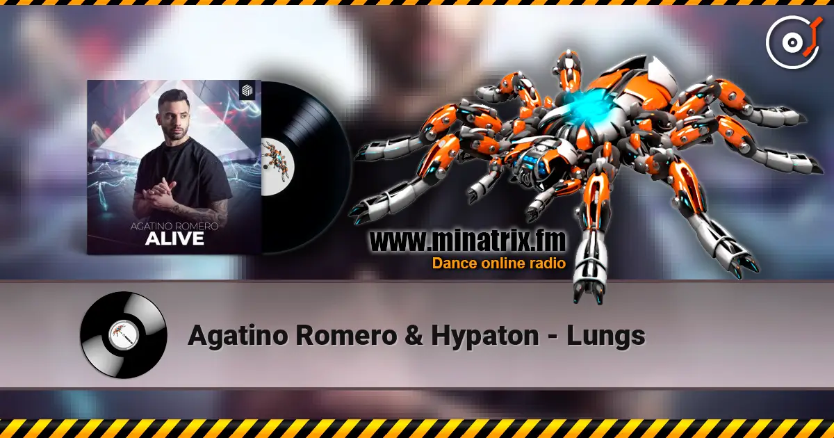 Agatino Romero & Hypaton - Lungs listen online in high quality | Minatrix.FM