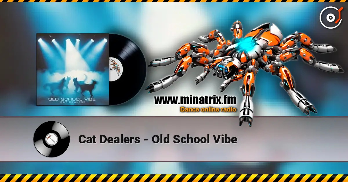 Cat Dealers - Old School Vibe listen online in high quality | Minatrix.FM
