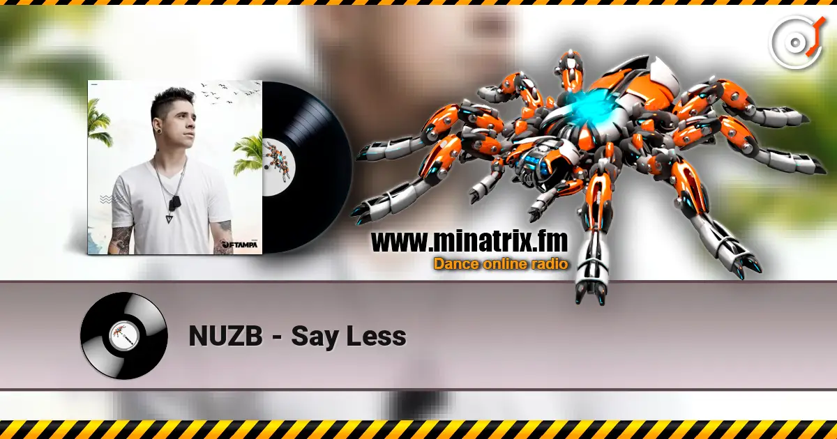 NUZB - Say Less listen online in high quality | Minatrix.FM