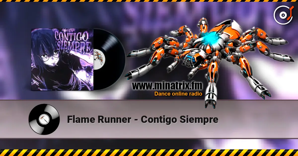 Flame Runner - Contigo Siempre listen online in high quality | Minatrix.FM
