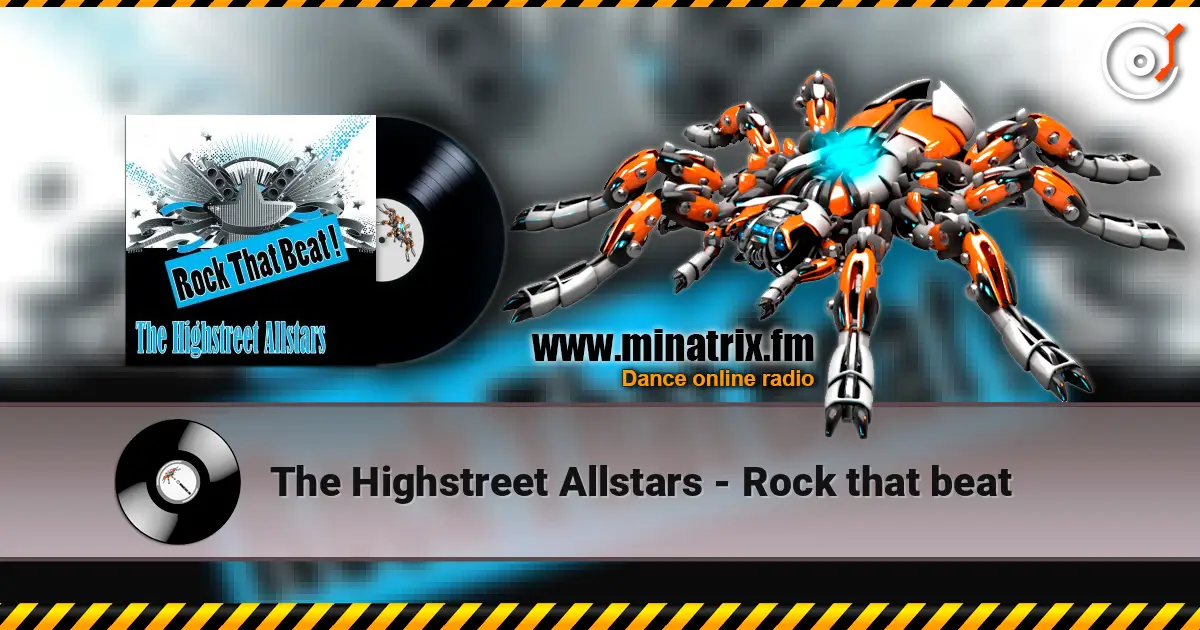 The Highstreet Allstars - Rock that beat listen online in high quality | Minatrix.FM