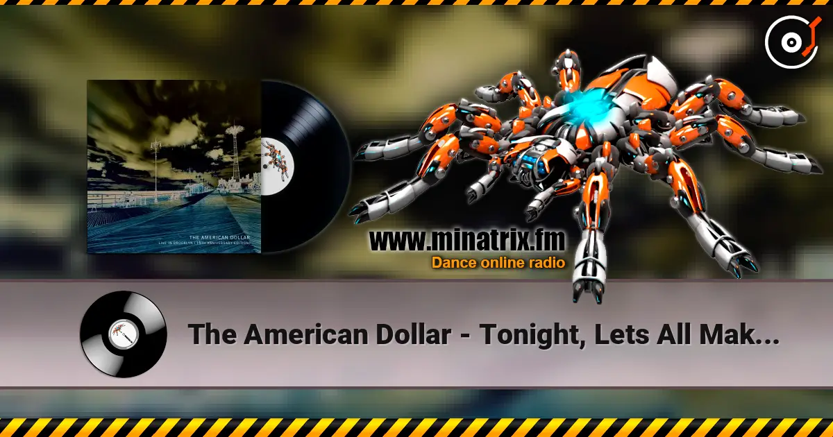 The American Dollar - Tonight, Lets All Make Love In London listen online in high quality | Minatrix.FM