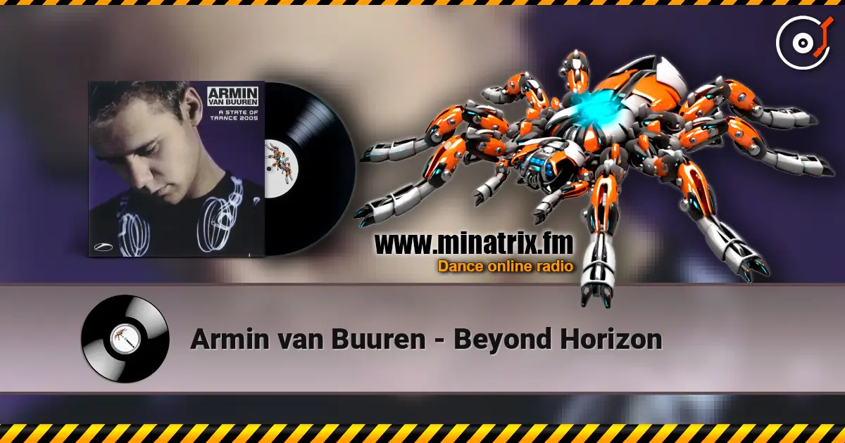 Armin van Buuren - Beyond Horizon listen online in high quality | Minatrix.FM