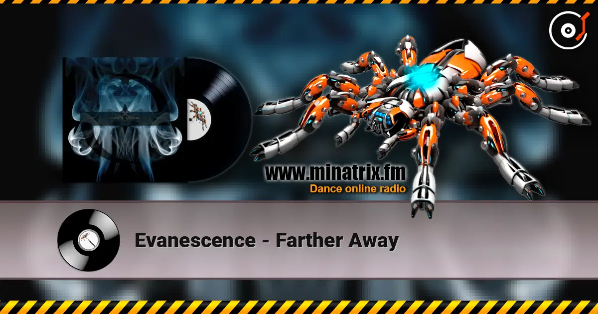 Evanescence - Farther Away listen online in high quality | Minatrix.FM