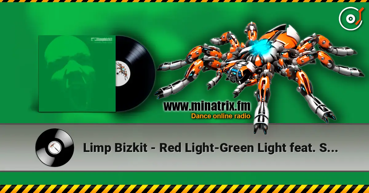 Limp Bizkit - Red Light-Green Light feat. Snoop Dogg listen online in high quality | Minatrix.FM