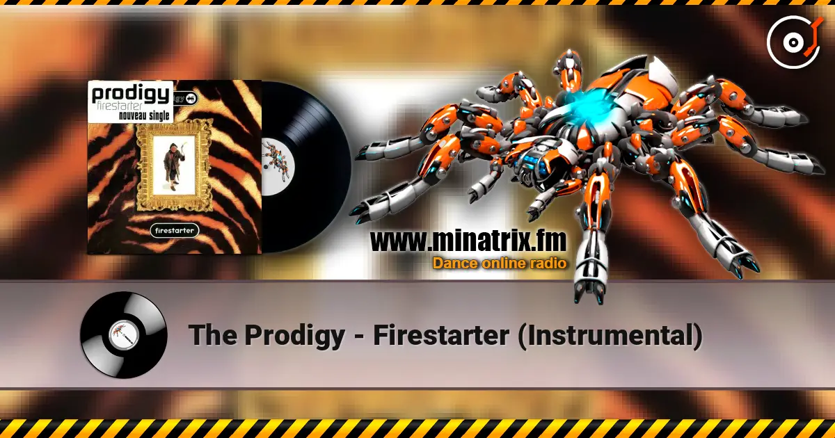 The Prodigy - Firestarter (Instrumental) listen online in high quality | Minatrix.FM