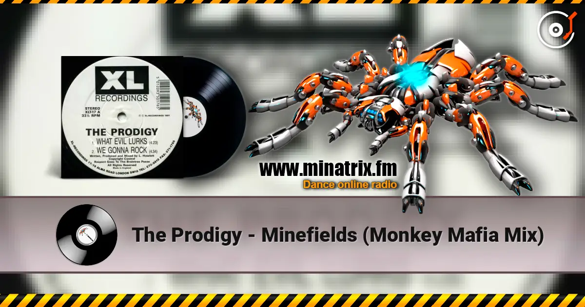The Prodigy - Minefields (Monkey Mafia Mix) listen online in high quality | Minatrix.FM