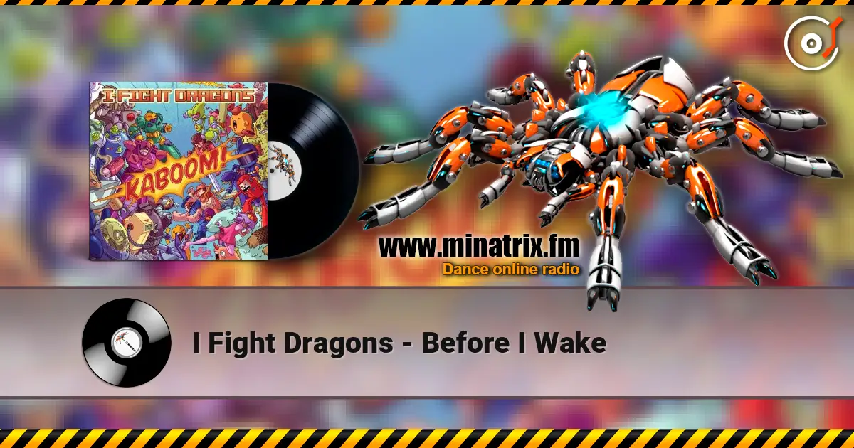 I Fight Dragons - Before I Wake listen online in high quality | Minatrix.FM