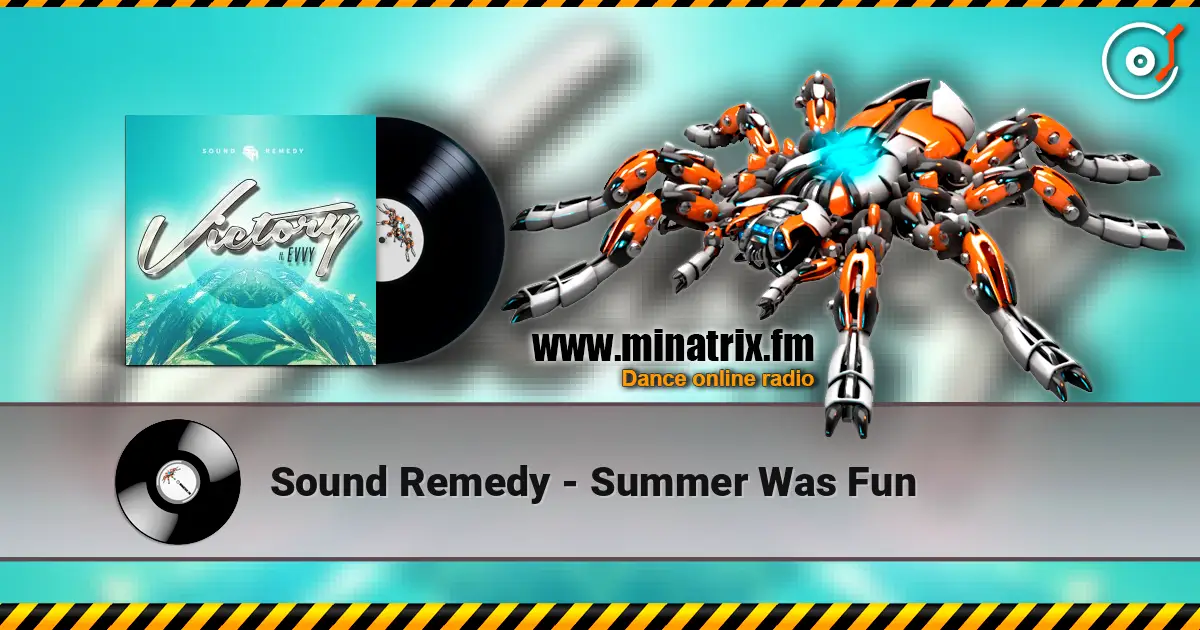 Sound Remedy - Summer Was Fun listen online in high quality | Minatrix.FM