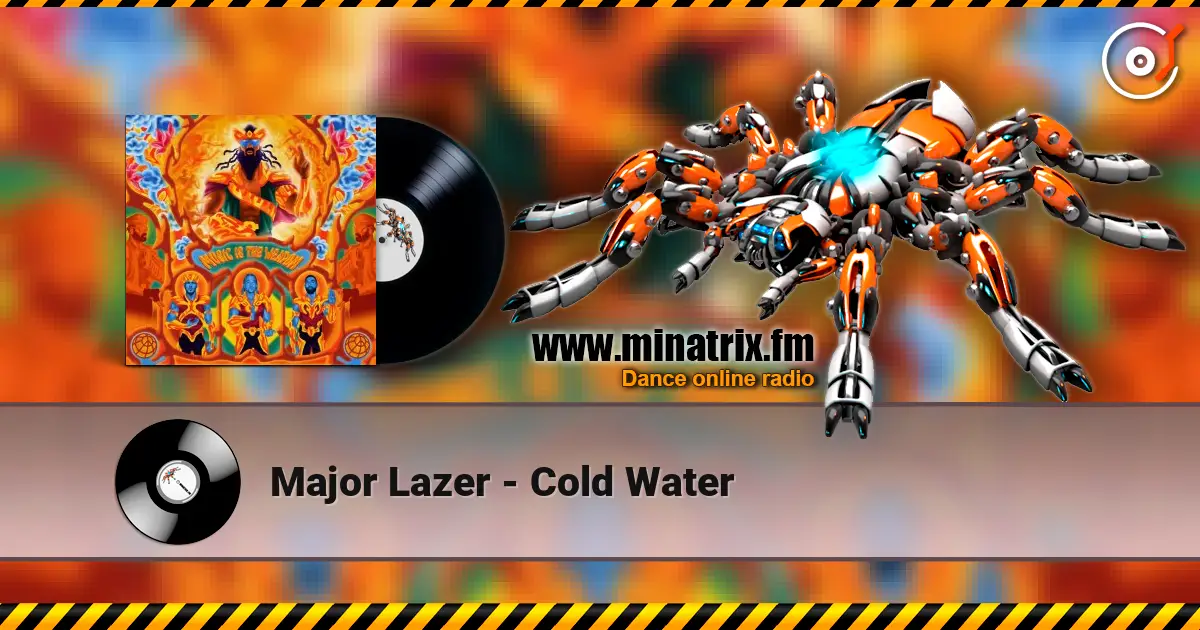 Major Lazer - Cold Water listen online in high quality | Minatrix.FM