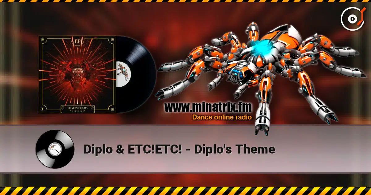 Diplo & ETC!ETC! - Diplo's Theme listen online in high quality | Minatrix.FM