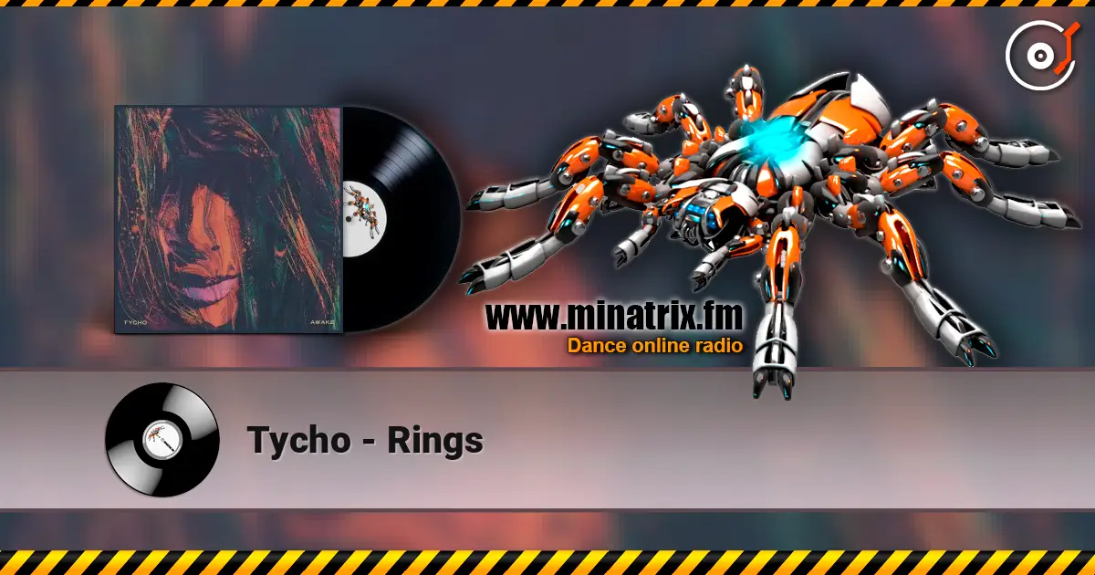 Tycho - Rings listen online in high quality | Minatrix.FM