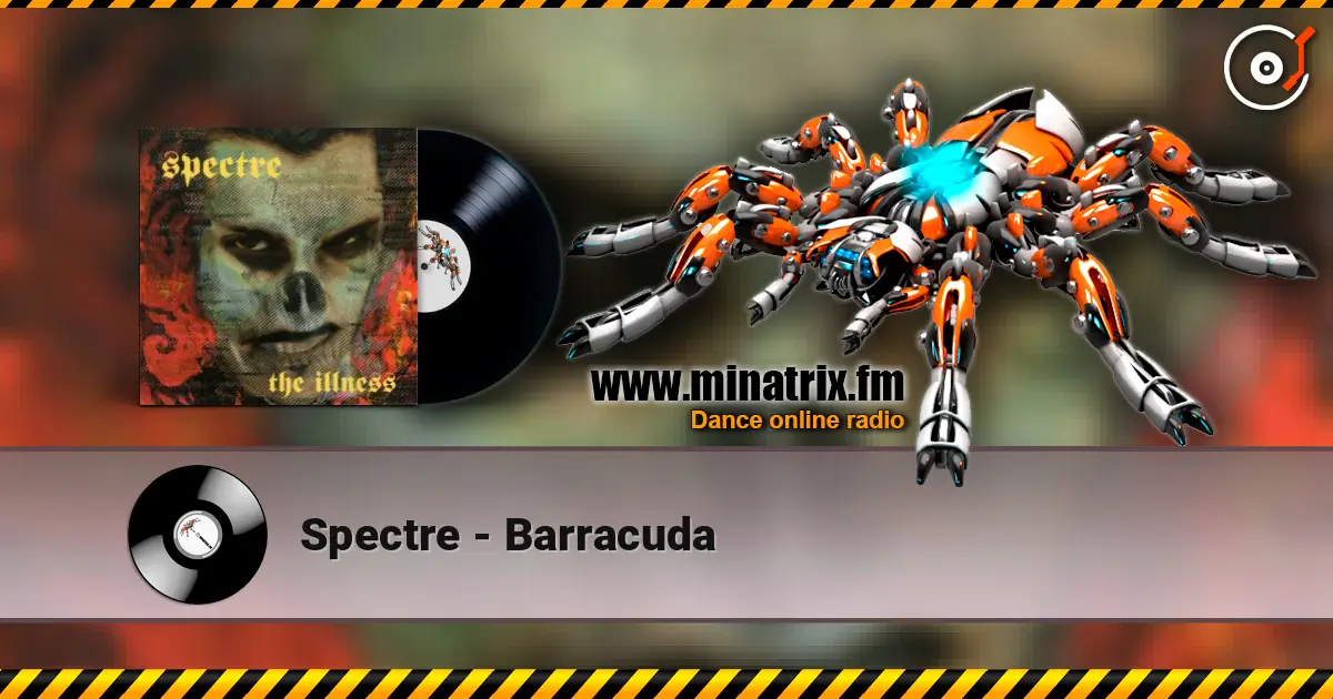 Spectre - Barracuda listen online in high quality | Minatrix.FM