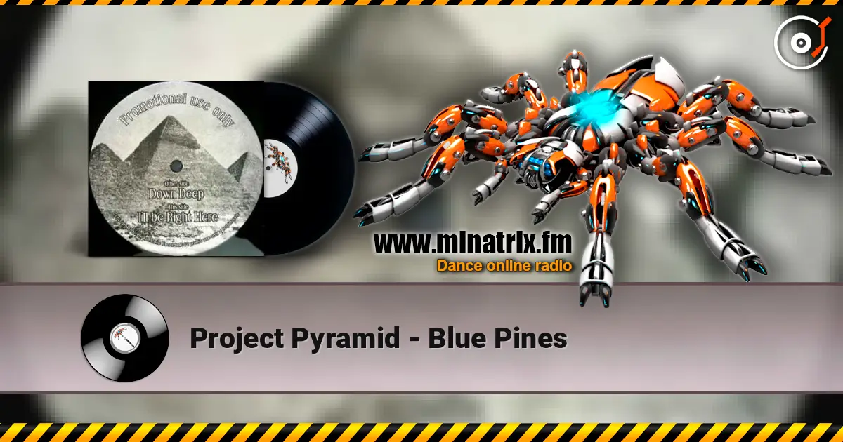 Project Pyramid - Blue Pines listen online in high quality | Minatrix.FM