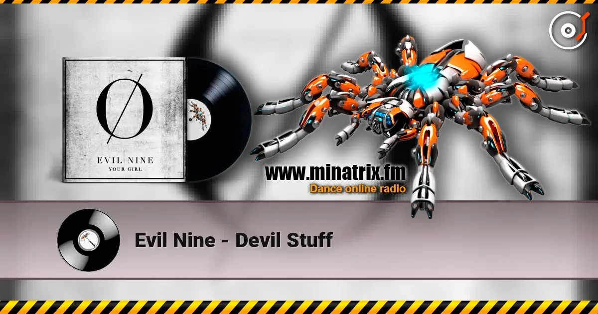 Evil Nine - Devil Stuff listen online in high quality | Minatrix.FM