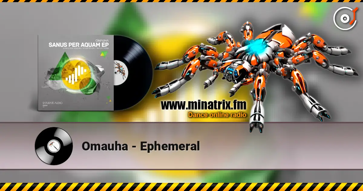 Omauha - Ephemeral listen online in high quality | Minatrix.FM