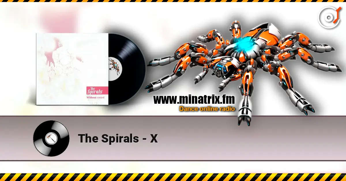 The Spirals - X listen online in high quality | Minatrix.FM