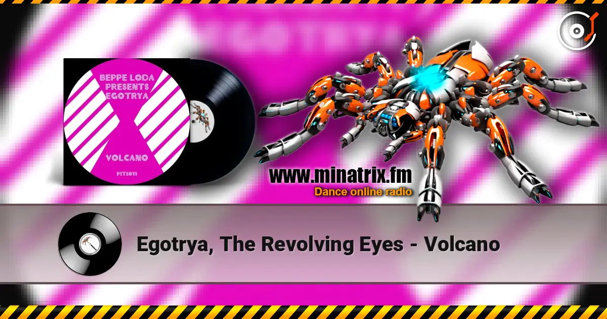 Egotrya, The Revolving Eyes - Volcano listen online in high quality | Minatrix.FM