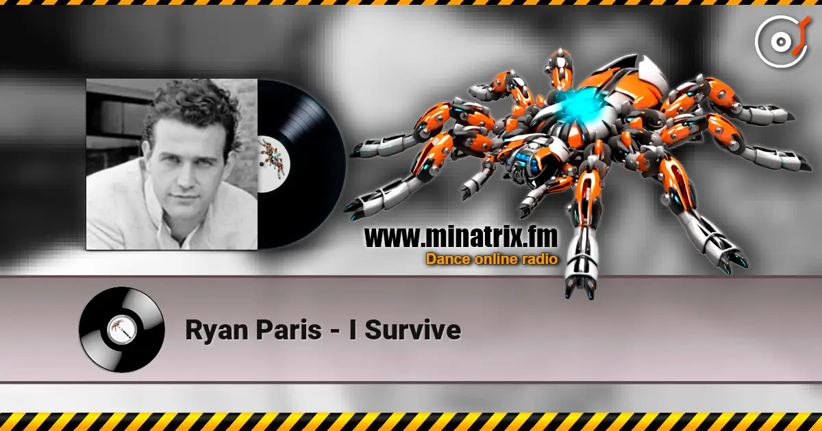 Ryan Paris - I Survive listen online in high quality | Minatrix.FM