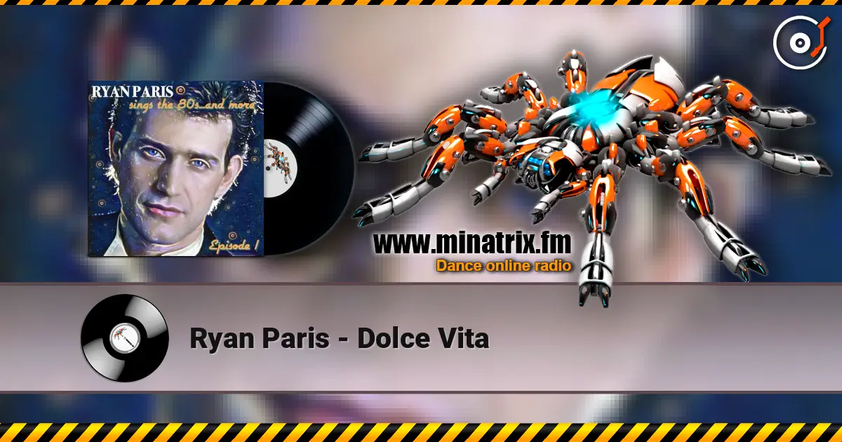 Ryan Paris - Dolce Vita listen online in high quality | Minatrix.FM